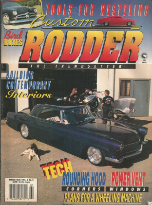 CUSTOM RODDER 1995 MAR - ROUNDING HOOD CORNERS, POWER VENT WINDOWS,UPHOLSTERY